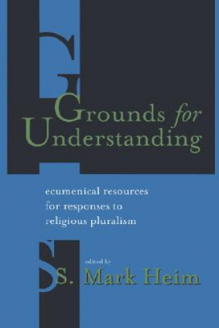 Book Grounds for Understanding S. Mark Heim