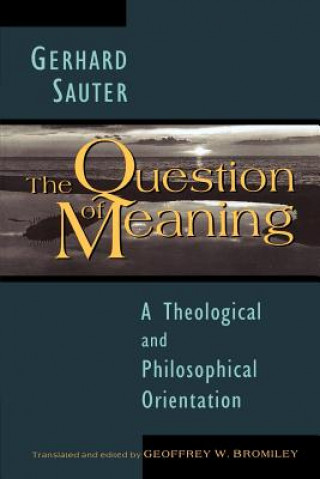 Carte Question of Meaning Gerhard Sauter