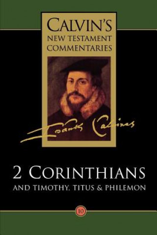 Könyv Calvin's New Testament Commentaries John Calvin