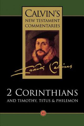 Kniha Calvin's New Testament Commentaries John Calvin