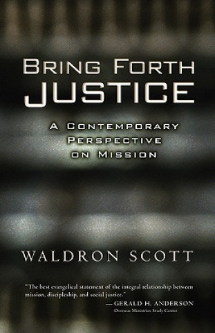 Knjiga Bring Forth Justice Waldron Scott