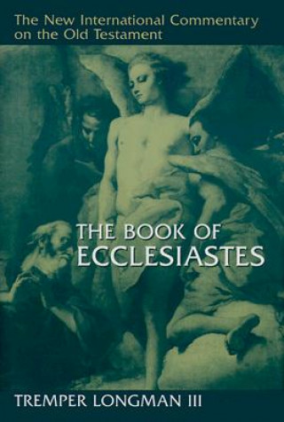 Book Book of Ecclesiastes Tremper Longman