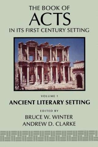 Kniha Book of Acts in its Ancient Literary Setting Andrew D. Clarke