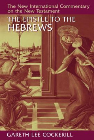 Kniha Epistle to the Hebrews Gareth Lee Cockerill