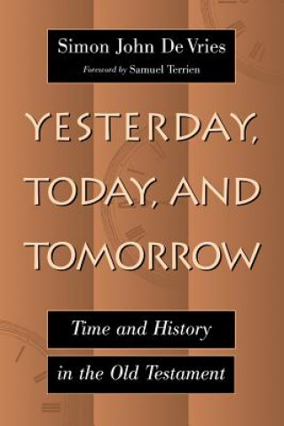 Libro Yesterday, Today, and Tomorrow Simon John DeVries