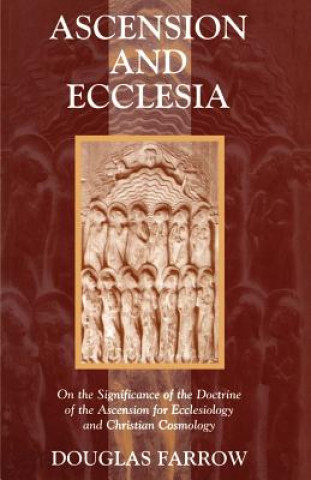Buch Ascension and Ecclesia Douglas B Farrow