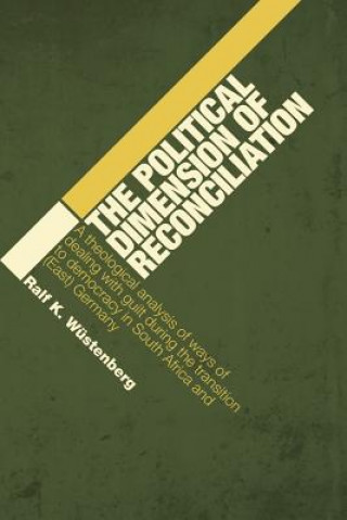 Kniha Political Dimension of Reconciliation Ralf K. Wustenberg