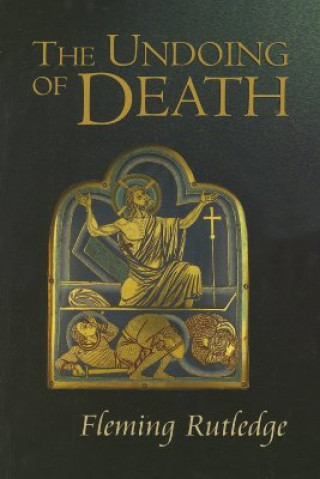 Книга Undoing of Death Fleming Rutledge