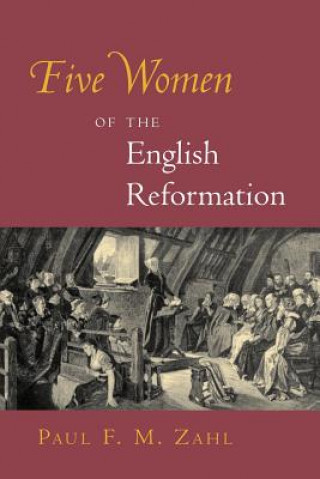 Carte Five Women of the English Reformation Paul