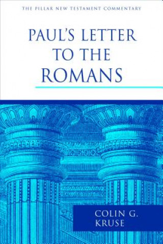 Kniha Paul's Letter to the Romans Colin G. Kruse