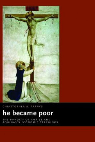 Knjiga He Became Poor Christopher A. Franks