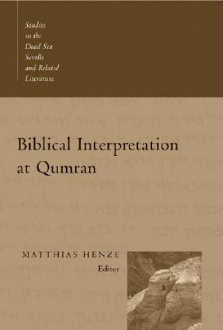 Könyv Biblical Interpretation at Qumran Matthias Henze