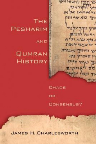 Knjiga Pesharim and Qumran History James H. Charlesworth