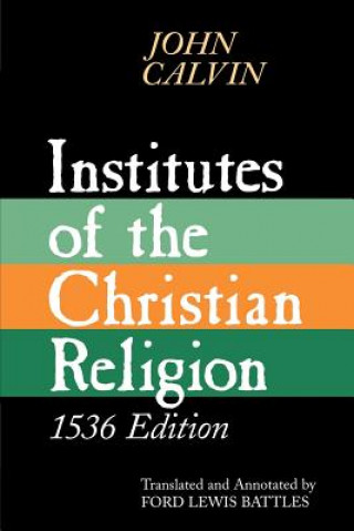 Carte Institutes of the Christian Religion John Calvin