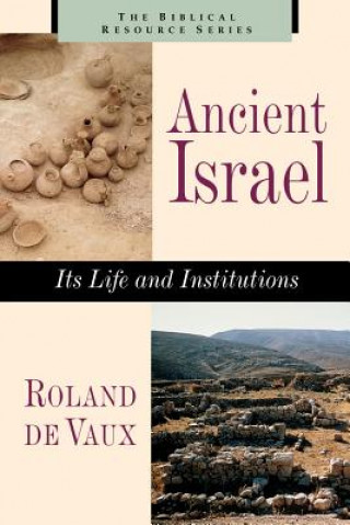 Kniha Ancient Israel Roland De Vaux
