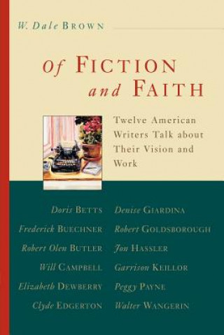 Libro Of Fiction and Faith W.Dale Brown