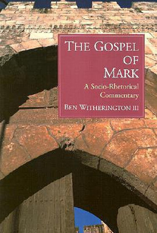 Kniha Gospel of Mark Ben Witherington