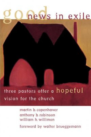 Kniha Good News in Exile Martin P. Copenhaver