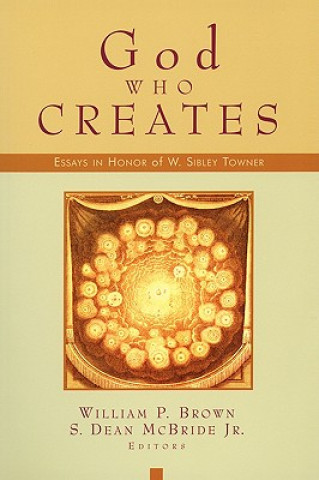 Carte God Who Creates W. Sibley Towner