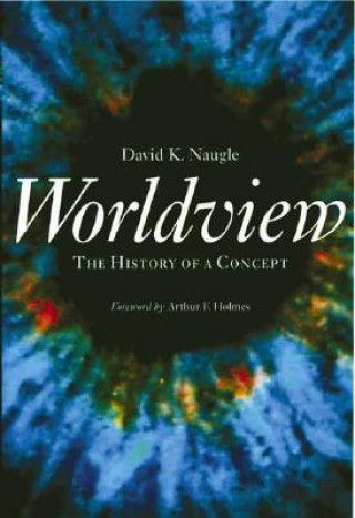 Könyv Worldview David Naugle