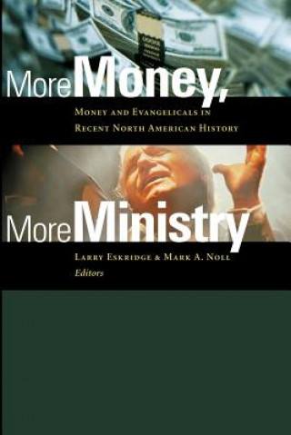 Kniha More Money, More Ministry Larry Eskridge