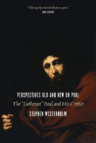 Carte Perspectives Old and New on Paul Stephen Westerholm