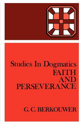 Book Faith and Perseverance G.C. Berkouwer
