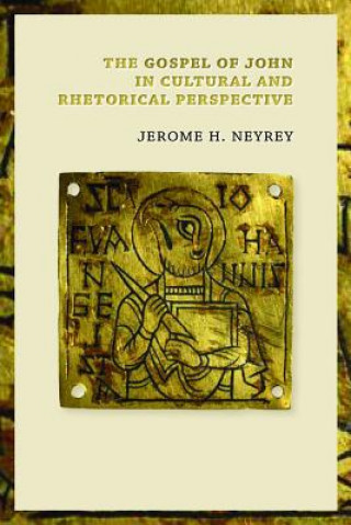 Książka Gospel of John in Cultural and Rhetorical Perspective J. Neyrey