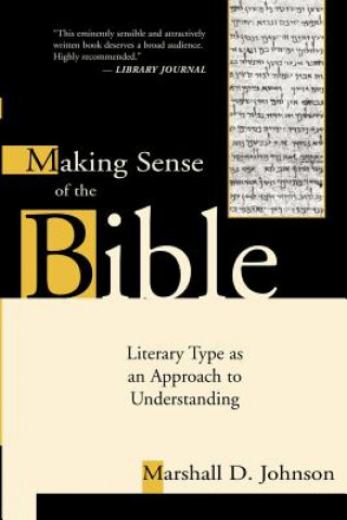 Carte Making Sense of the Bible Marshall Duane Johnson