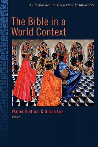 Könyv Bible in the World Context Walter Dietrich