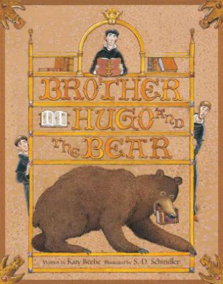 Kniha Brother Hugo and the Bear Katy Beebe
