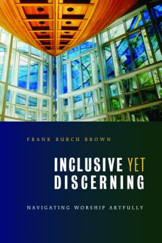 Book Inclusive Yet Discerning Frank Burch Brown