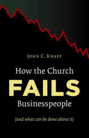 Carte How the Church Fails Businesspeople Knapp