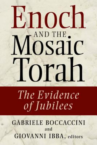 Könyv Enoch and the Mosaic Torah Gabriele Boccaccini