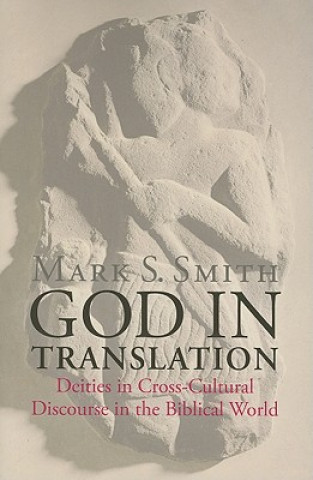 Книга God in Translation Mark S. Smith