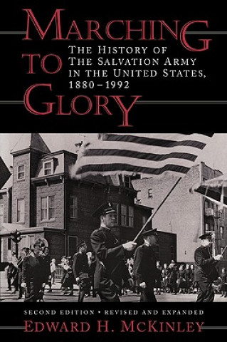 Könyv Marching to Glory Edward H. McKinley