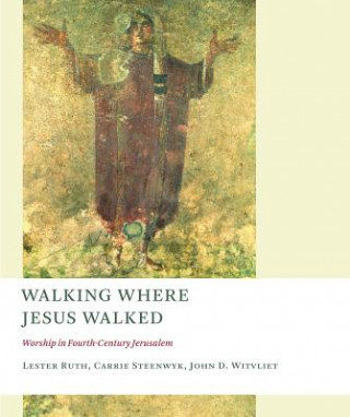 Carte Walking Where Jesus Walked Lester Ruth