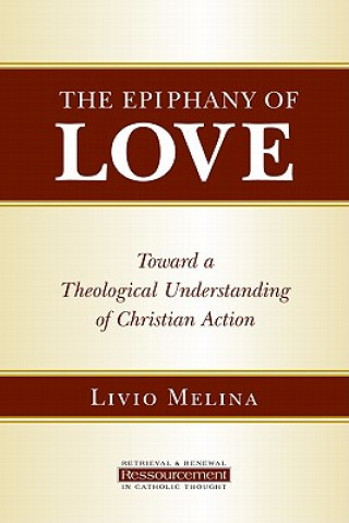 Buch Epiphany of Love Livio Melina