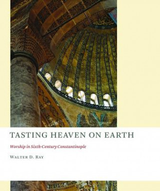 Könyv Tasting Heaven on Earth Walter D. Ray