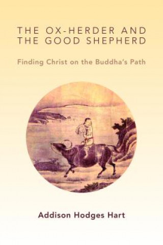 Book Ox-Herder and the Good Shepherd Addison Hodges Hart