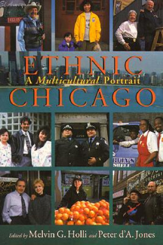 Книга Ethnic Chicago Melvin G. Holli