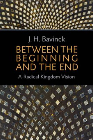 Libro Between the Beginning and the End J. H. Bavinck