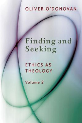Buch Finding and Seeking Oliver O'Donovan