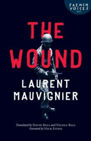 Könyv Wound Laurent Mauvignier