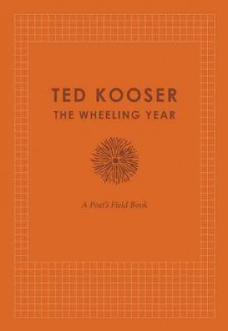 Libro Wheeling Year Ted Kooser