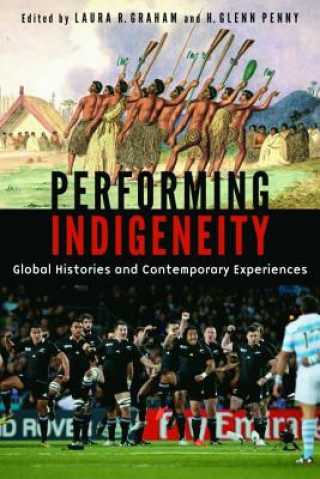 Knjiga Performing Indigeneity 