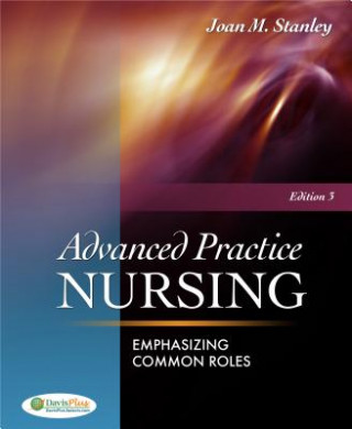 Carte Advanced Practice Nursing Joan M. Stanley