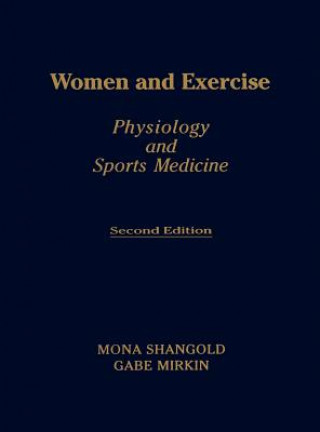 Βιβλίο Women and Exercise Mona M. Shangold