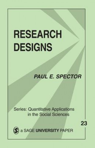 Kniha Research Designs Paul E. Spector