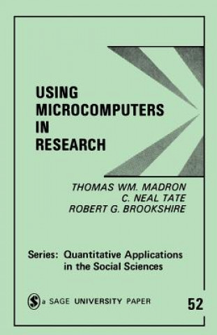 Книга Using Microcomputers in Research Thomas W. Madron